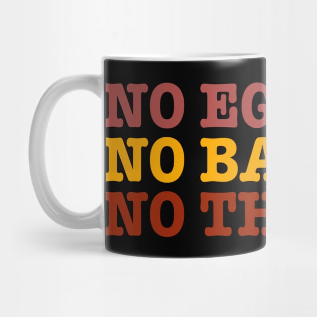 No Eggs by nickbeta